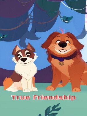cover image of True friendship